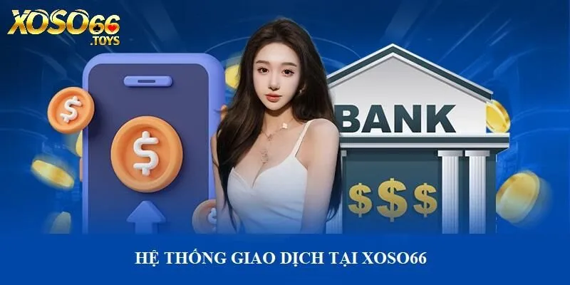 Giới Thiệu Xoso66 - Nhà Cái Trực Tuyến Đẳng Cấp Chất Lượng 3 Xoso66 cung cấp đa dạng phương thức giao dịch